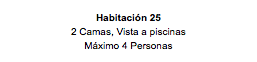 Habitación 25 2 Camas, Vista a piscinas Máximo 4 Personas